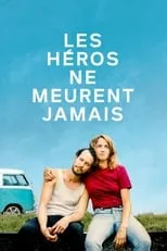 Póster de la película Les Héros ne meurent jamais