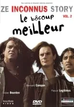 Póster de la película Les Inconnus - Ze Inconnus Story - Le bôcoup meilleur (Vol. 2)