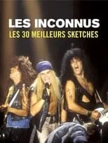 Bernard Campan interpreta a  en Les Inconnus, les 30 meilleurs sketches