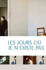 Poster de la película Les jours où je n'existe pas - Películas hoy en TV