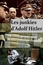 Película Les junkies d'Adolf Hitler