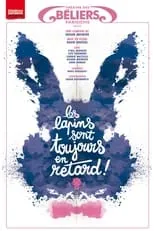 Póster de la película Les lapins sont toujours en retard !