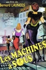 Película Les machines à sous