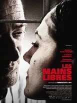 Poster de la película Les Mains Libres - Películas hoy en TV