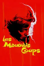 Película Les Mauvais Coups