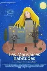 Película Les mauvaises habitudes