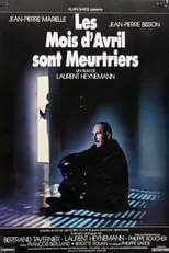 Poster de la película Les Mois d'avril sont meurtriers - Películas hoy en TV