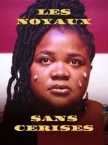 Película Les noyaux sans cerises