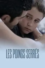 Poster de la película Les Poings Serrés - Películas hoy en TV