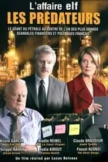 Louis Natheaux en la película Les Prédateurs - Le Procès de l'affaire Elf (Partie 2)