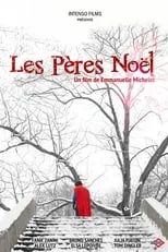 Bruno Sanches es Henri en Les Pères Noël