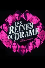 Película Les reines du drame