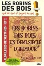 Pascal Vincent es Various Characters en Les Robins des Bois : un demi-siècle d'humour