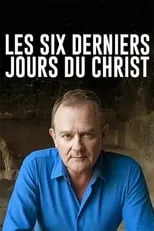 Póster de la película Les six derniers jours du Christ