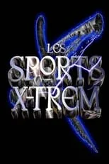 Paulo Gatabase es  en Les Sports X-trem