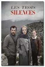 Poster de Les Trois Silences