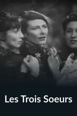 Película Les trois soeurs