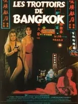 Película Les trottoirs de Bangkok