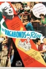 Película Les vagabonds du rêve