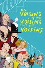 Poster de la película Les voisins de mes voisins sont mes voisins - Películas hoy en TV