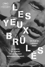 Póster de la película Les yeux brûlés