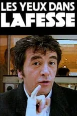 Poster de la película Les yeux dans Lafesse - Películas hoy en TV