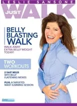 Póster de la película Leslie Sansone: Just Walk: Belly Blasting Walk