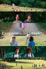 Película L'Espace rapide