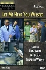 Ruth White es Helen en Let Me Hear You Whisper