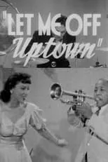 Roy Eldridge es Dancer en Let Me Off Uptown