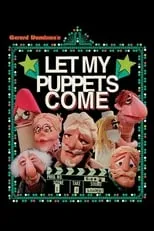 Película Let My Puppets Come