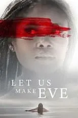 Poster de la película Let Us Make Eve - Películas hoy en TV