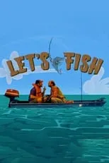 Póster de la película Let's Fish