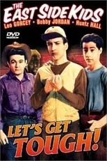 David Gorcey es Peewee en Let's Get Tough