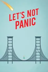 Póster de la película Let's Not Panic