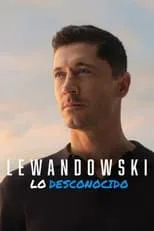 Película Lewandowski: Lo desconocido