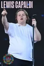 Lewis Capaldi es  en Lewis Capaldi: Glastonbury 2023