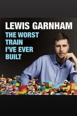 Lewis Garnham es  en Lewis Garnham: The Worst Train I've Ever Built