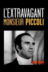 Película L'Extravagant Monsieur Piccoli