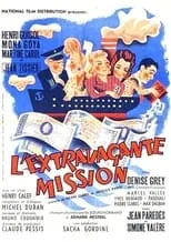 Película L'Extravagante Mission