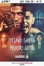 Película LFA 151: Delano vs. Santos