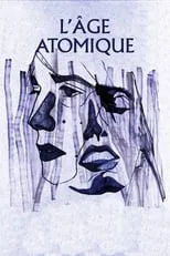 Película L'Âge atomique