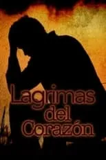 Póster de la película Lágrimas del corazón