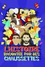 Sébastien De Dominicis es Lui-même (voix) en L'Histoire racontée par des chaussettes - Le Film