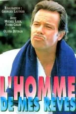 Película L'homme de mes rêves