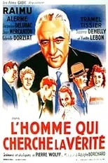 Película L'Homme qui cherche la vérité