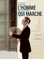 César Saratxu en la película L'Homme qui marche