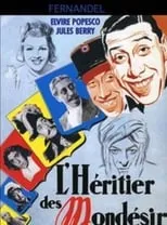 Película L'Héritier des Mondésir