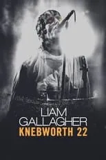 Paul Arthurs interpreta a Self (archive footage) en Liam Gallagher: Knebworth 22