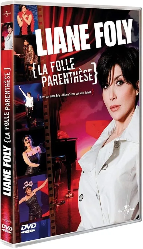 Liane Foly es  en Liane Foly la folle parenthèse